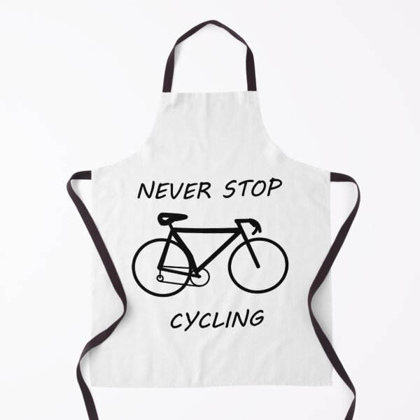 Item preview, Never stop cycling designed and sold by Hot-Mess-Zone.