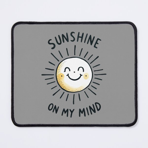 Item preview, Sunshine On My Mind designed and sold by Artifylab.