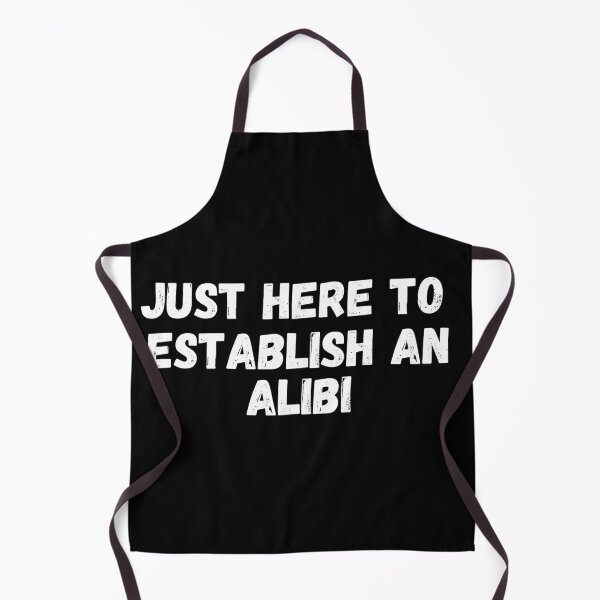 Item preview, just here to establish an alibi , true crime podcasts , funny crime designed and sold by Micro-dose.