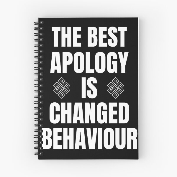 Item preview, The Best Apology Is Changed Behaviour designed and sold by AImonk.