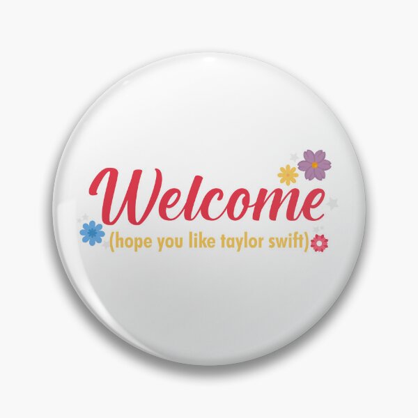 Item preview, Welcome (hope you like taylor swift) designed and sold by rebecamadrizb.
