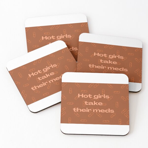 Item preview, Hot girls take their meds designed and sold by sboucher95.
