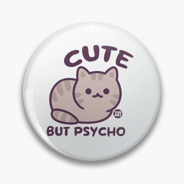 Item preview, CUTE BUT PSYCHO CAT designed and sold by TODD GOLDMAN.