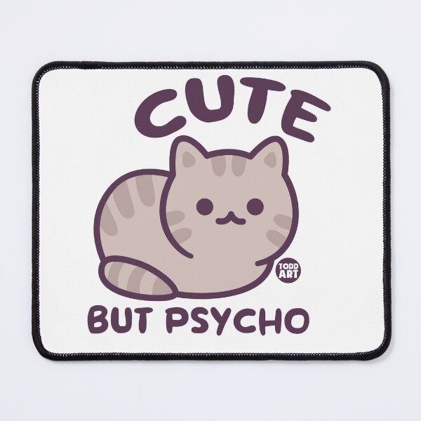 Item preview, CUTE BUT PSYCHO CAT designed and sold by TODD GOLDMAN.