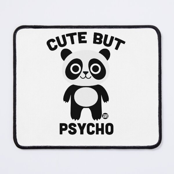 Item preview, CUTE BUT PSYCHO PANDA designed and sold by TODD GOLDMAN.
