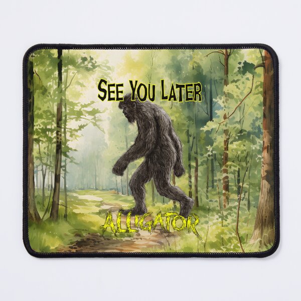 Item preview, Big Foot, See You Later designed and sold by MysticOzzy.
