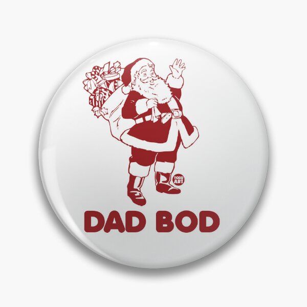 Artikelvorschau, DAD BOD SANTA entworfen und verkauft von TODD GOLDMAN.