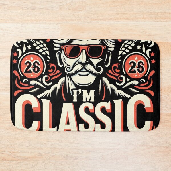 Item preview, I am not old, I am classic art 2 designed and sold by NaphDesigns.