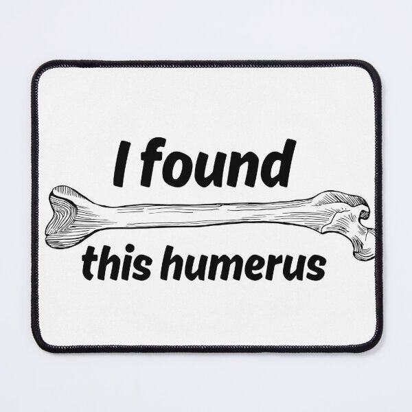 Item preview, I Found This Humerus Jokes About Body  designed and sold by julyperson.