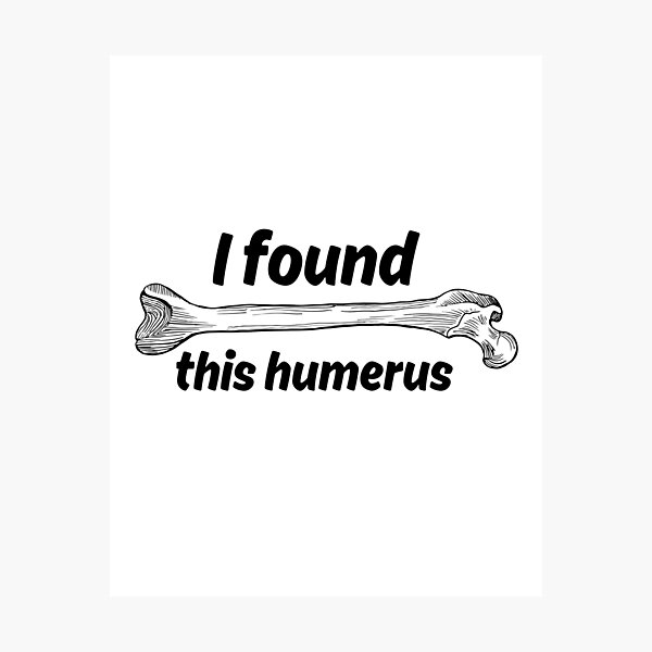Item preview, I Found This Humerus Jokes About Body  designed and sold by julyperson.