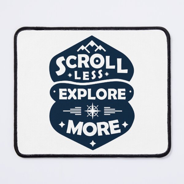 Item preview, Scroll Less, Explore More designed and sold by Nadaillustrada.