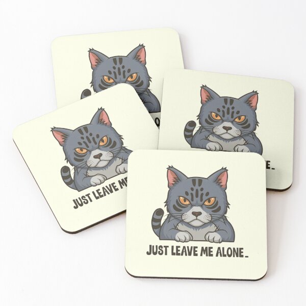 Item preview, Angry cat say -Just leave me alone  designed and sold by Coollzone.