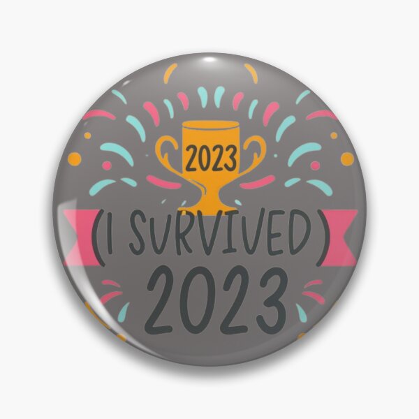 Item preview, I survived 2023 designed and sold by aipaint.