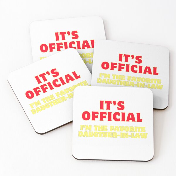 Item preview, It's official I'm the favorite daughter in law designed and sold by ellosmedicenale.