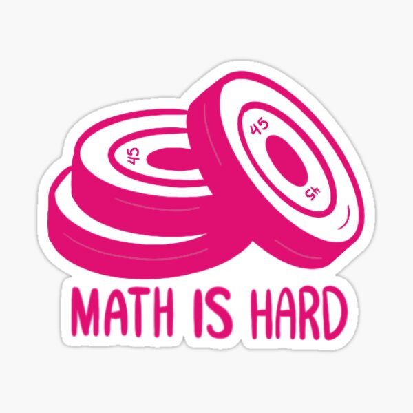 Item preview, Gym Math is Hard  designed and sold by Stickify Stickers.