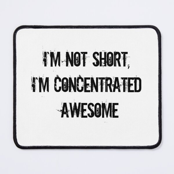 Item preview, Funny short person quote designed and sold by Adam Kaczmarek.