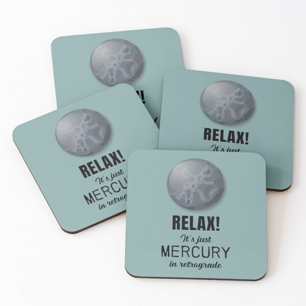 Item preview, Relax! It's just Mercury in retrograde designed and sold by SirenSeventyOne.