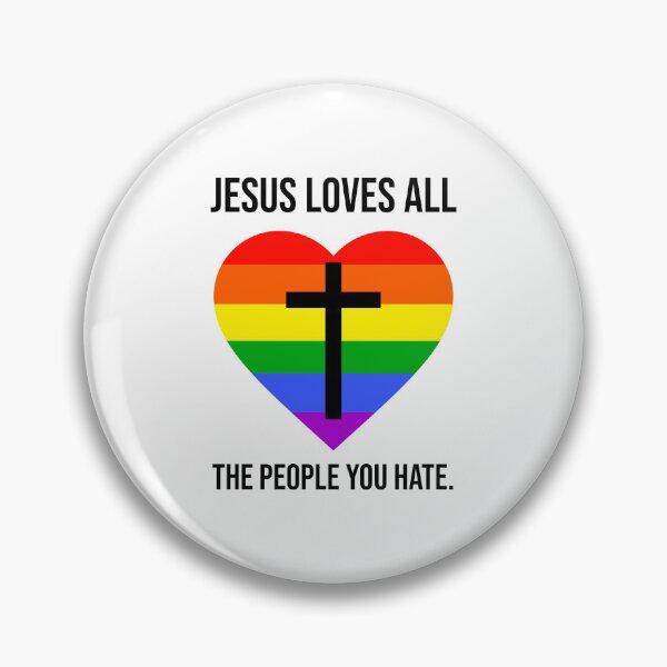 Item preview, Jesus loves all the people you hate designed and sold by Rachel the Artist .