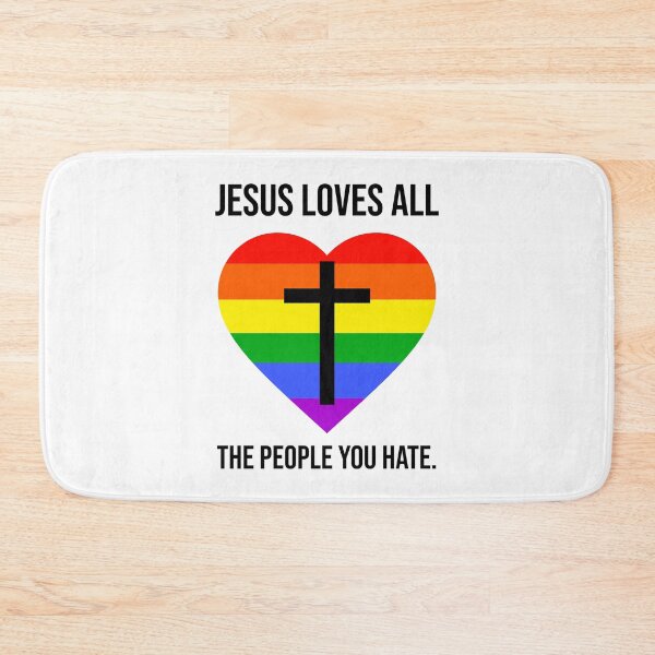 Item preview, Jesus loves all the people you hate designed and sold by Rachel the Artist .