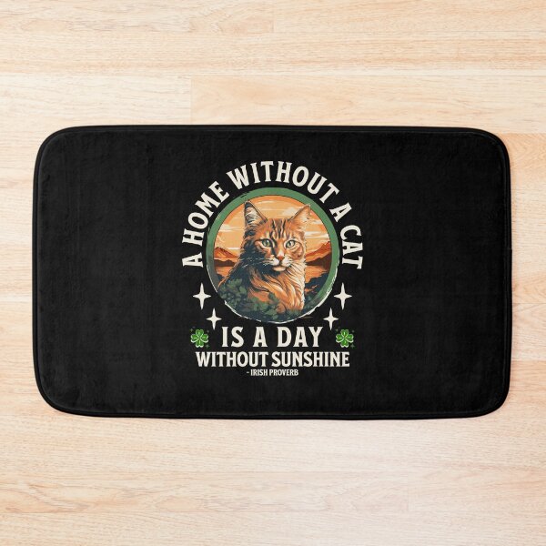 Item preview, A DAY WITHOUT A CAT IRISH PROVERB Kitty Design designed and sold by ej-sulu.