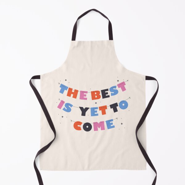 Item preview, The best is yet to come! designed and sold by wmilyyy.