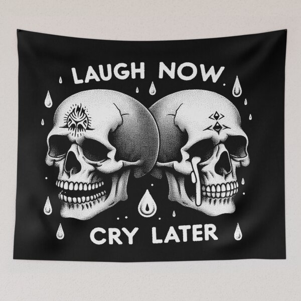 Item preview, Laugh Now Cry Later  designed and sold by DarkDoodlDesign.
