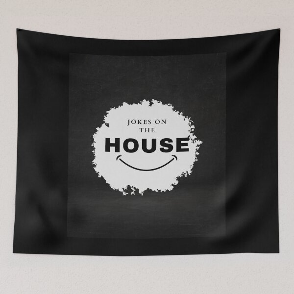 Item preview, "Jokes on the house!" designed and sold by ksfashionideas.