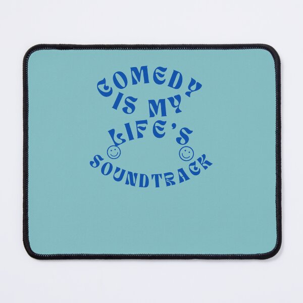 Item preview, "Comedy is my life's soundtrack." designed and sold by ksfashionideas.