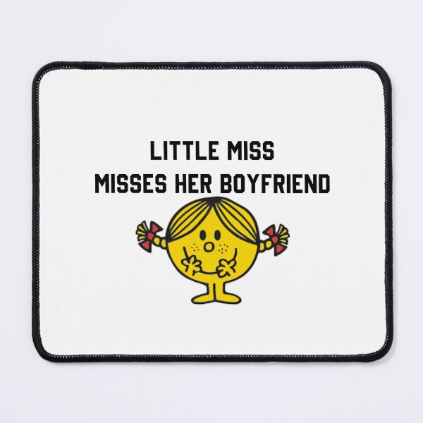 Item preview, Little Miss Misses Her Boyfriend designed and sold by AbbieGregory.