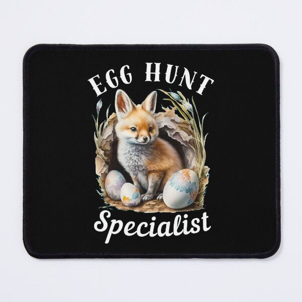 Item preview, Egg Hunt Specialist. fox quote designed and sold by FoxVibes.