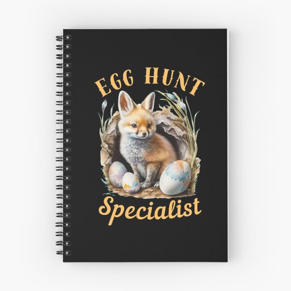 Item preview, Egg Hunt Specialist. fox saying designed and sold by FoxVibes.