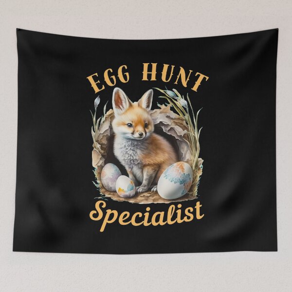 Item preview, Egg Hunt Specialist. fox saying designed and sold by FoxVibes.