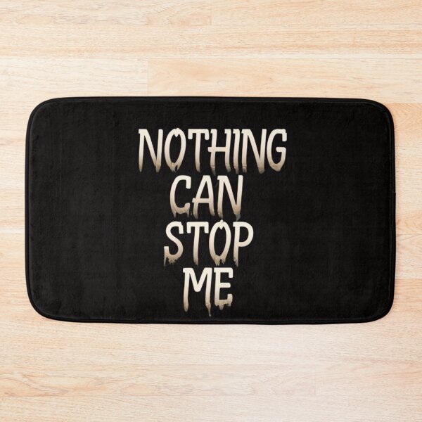 Item preview, Nothing can stop me now designed and sold by aipaint.