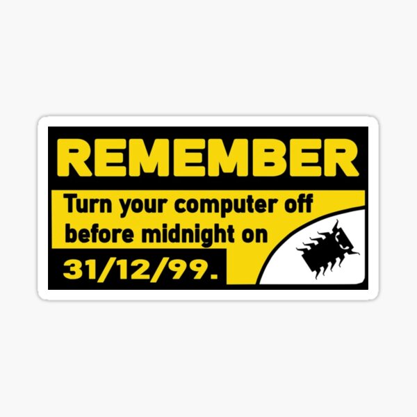 Item preview, Remember to turn your computer off before midnight - Millennium Bug - Y2k designed and sold by WeMadeOurWorld.