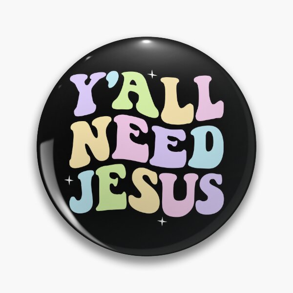 Item preview, Y'all Need Jesus Easter Christian Faith Believer Jesus Gear designed and sold by DynamicDesign.