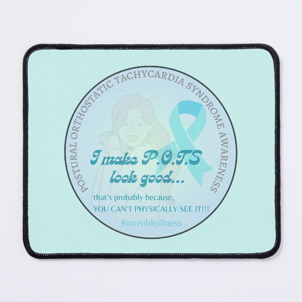 Item preview, POTS looks good - POTS Awareness designed and sold by blankslategardn.