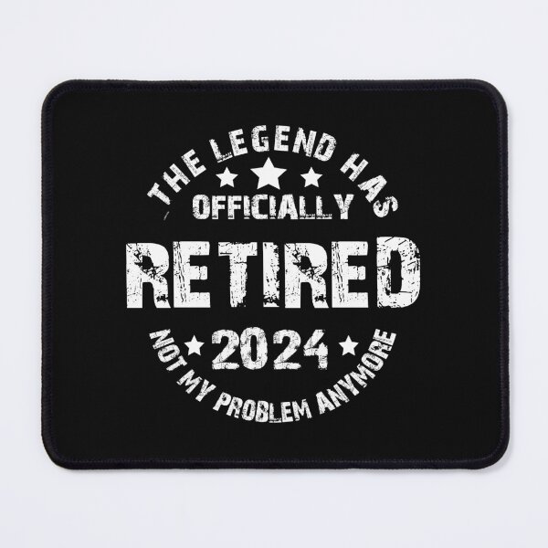 Item preview, THE LEGENDE HAS OFFICIALLY RETIRED 2024 NOT MY PROBLEM ANYMORE designed and sold by Fateh-Kro ⭐⭐⭐⭐⭐.