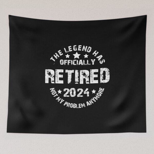 Item preview, THE LEGENDE HAS OFFICIALLY RETIRED 2024 NOT MY PROBLEM ANYMORE designed and sold by Fateh-Kro ⭐⭐⭐⭐⭐.