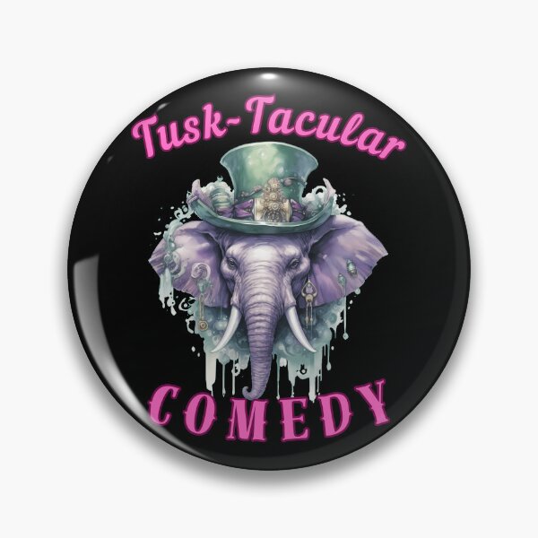 Item preview, Tusk-Tacular Comedy. elephant saying designed and sold by ElephantVibes.