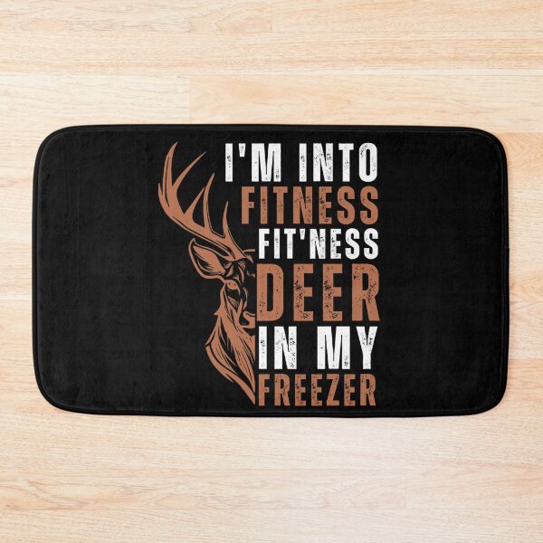 Item preview, I'm Into Fitness Deer Freezer Funny Hunter Dad designed and sold by storefoxmix.