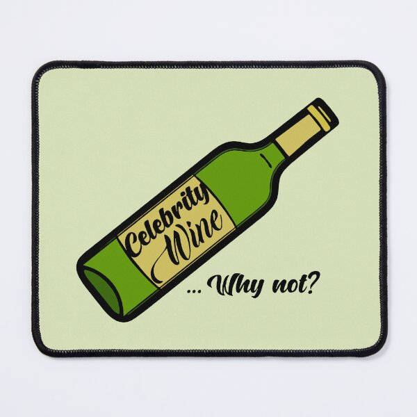 Item preview, Celebrity Wine designed and sold by SERRAtedDesigns.