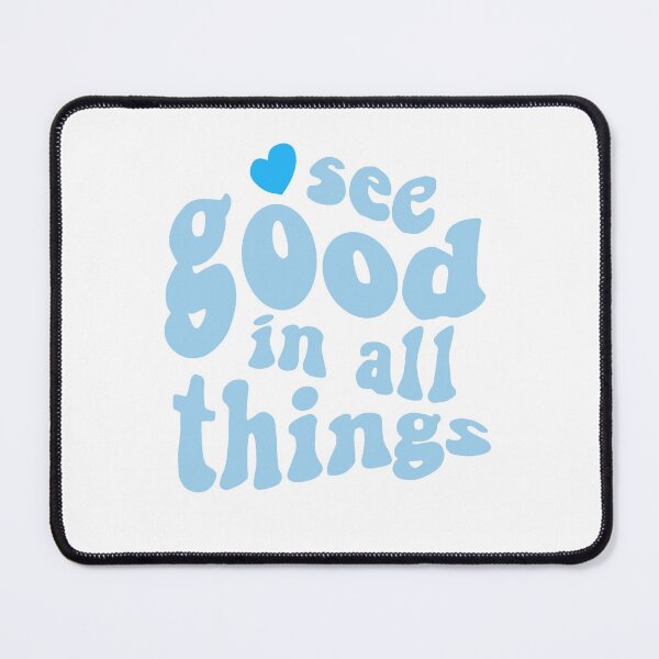 Item preview, See good in all things text designed and sold by Ironic-luna.