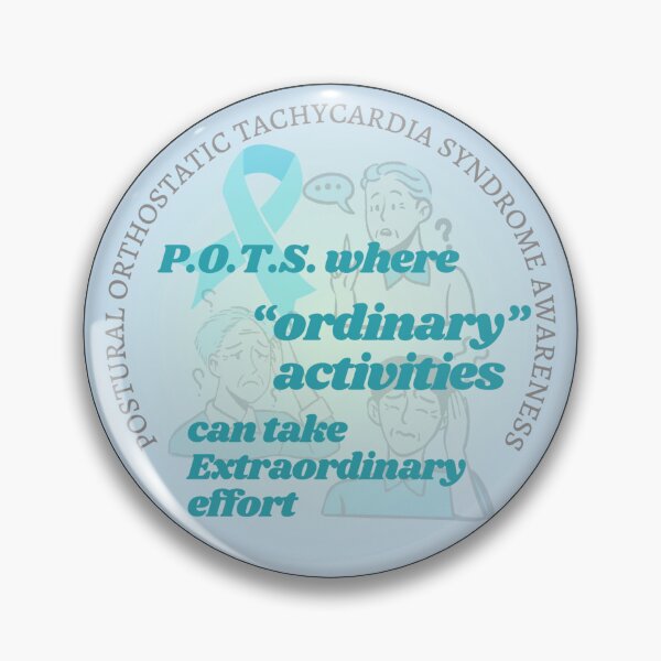 Item preview, Ordinary Activities - POTS Awareness designed and sold by blankslategardn.