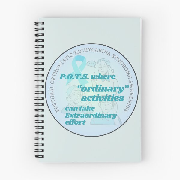 Item preview, Ordinary Activities - POTS Awareness designed and sold by blankslategardn.