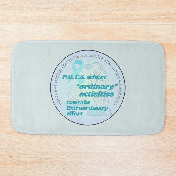Item preview, Ordinary Activities - POTS Awareness designed and sold by blankslategardn.