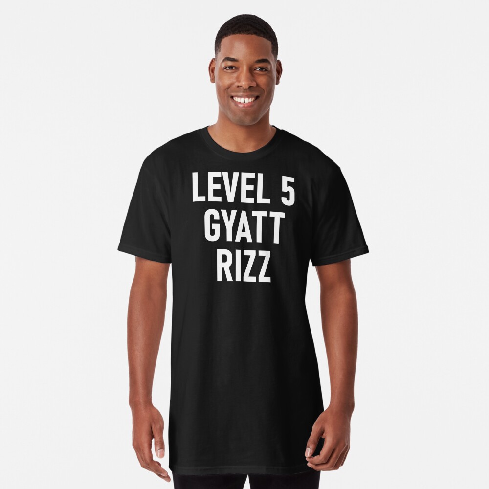 Level 5 Gyatt Rizz Gen Z Slang Meme Line