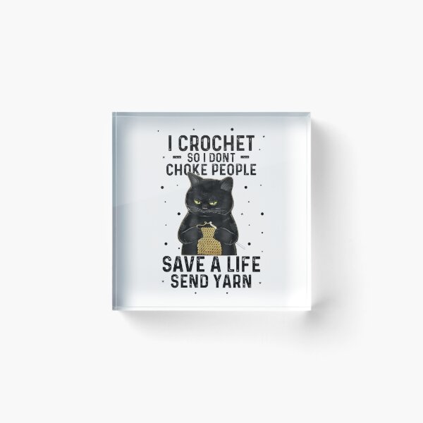 Item preview, I Crochet So i Don't Choke People Save A Life Send Yarn designed and sold by CORJIDOG-ART.