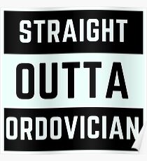 Straight Outta Ordovician Poster