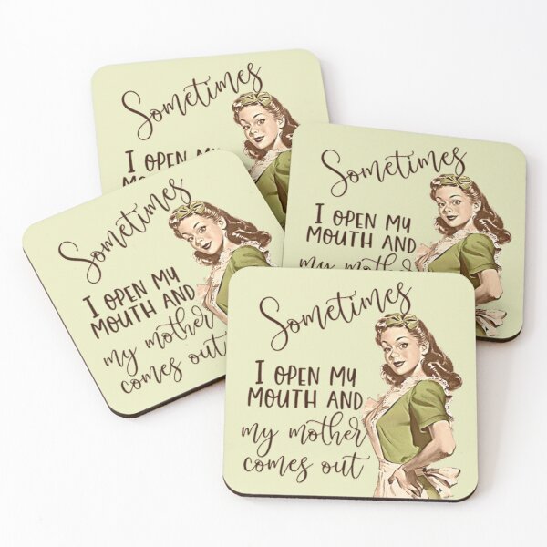 Item preview, Funny Sometimes I Open My Mouth and My Mother Comes Out designed and sold by Vicky021.