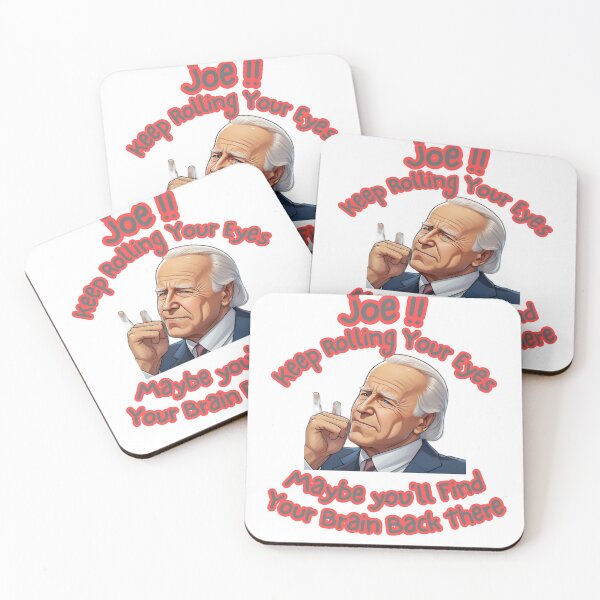 Item preview, Joe !! Keep Rolling Your Eyes, Maybe you'll Find Your Brain Back There designed and sold by Rtim1230.